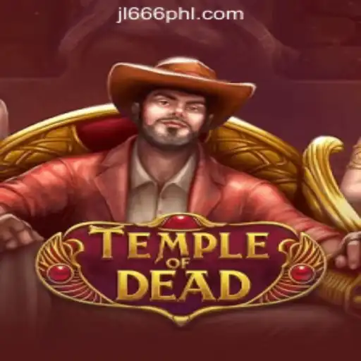 Temple of Dead: The Thrilling New Adventure at JL666 Online Casino Philippines